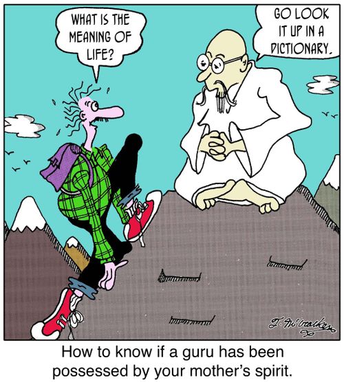 How to know if a guru has been possessed by your mother's spirit.