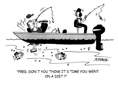 'Fred, don't you think it's time you went on a diet?'