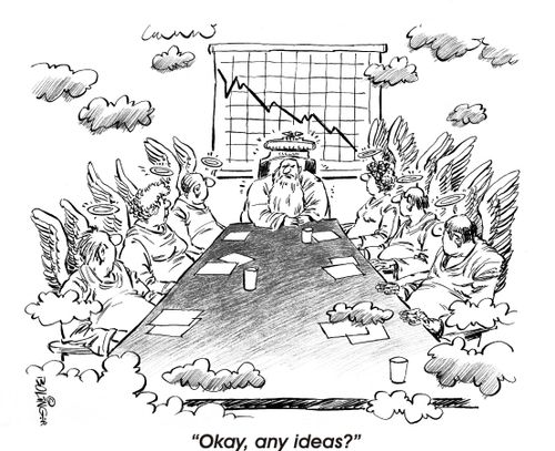 God's failing sales chart in evidence at meeting. God says 'Okay, any ideas?'