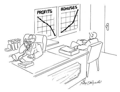 Profits and bonuses.