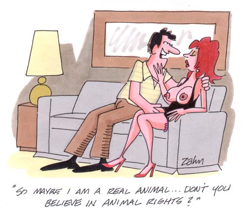'So maybe I am a real animal...don't you believe in animal rights?'