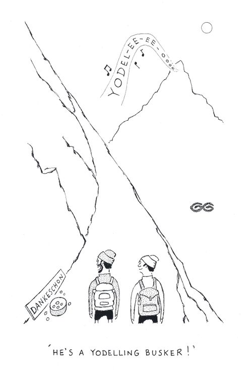 'He's a yodelling busker!'(Busker on faraway mountain).