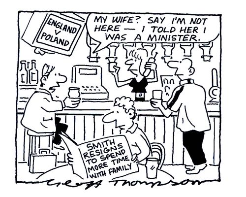 'My wife?  Say I'm not here - I told her I was a minister.'  (Headline of newspaper reads - 'Smith resigns to spend more time with family.')