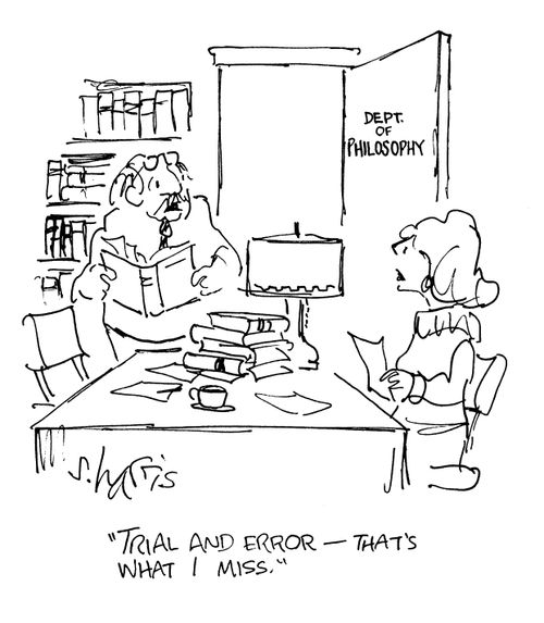 'Trial and error - that's what I miss.'