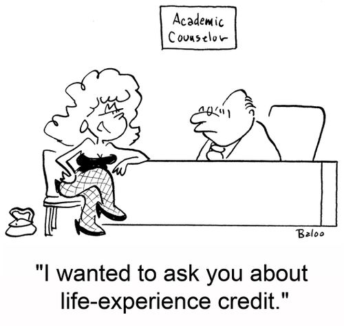 'I wanted to ask you about life-experience credit.'
