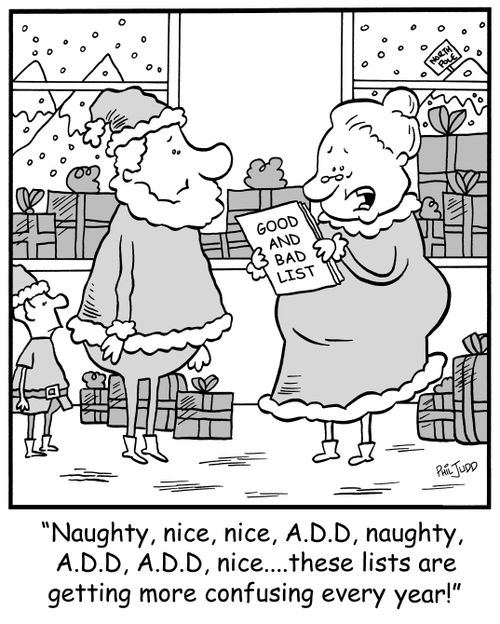 'Naughty, nice, nice, A.D.D, naughty, A.D.D, A.D.D, nice....these lists are getting more confusing every year!'