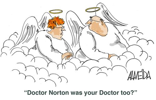 'Doctor Norton was your doctor too?'