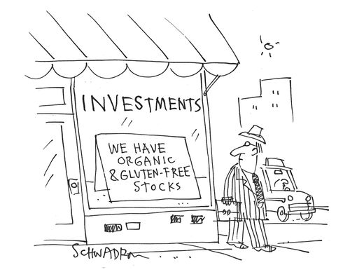 Investments: We have organic and gluten-free stocks.
