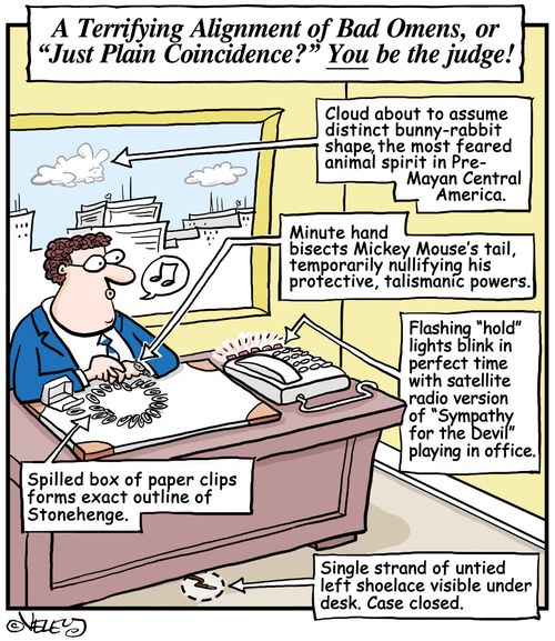 A terrifying alignment of bad omens, or 'just plain coincidence'? You be the judge!