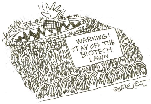 Warning!  Stay off the biotech lawn.