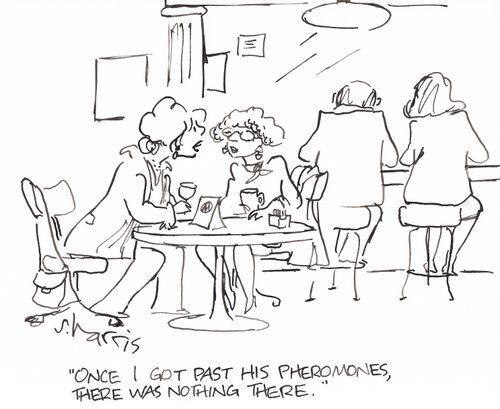 'Once I got past her pheromones, there was nothing there.'
