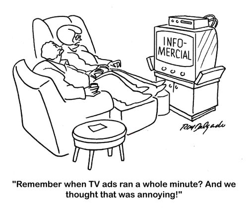 'Remember when TV ads ran a whole minute? And we thought that was annoying!'