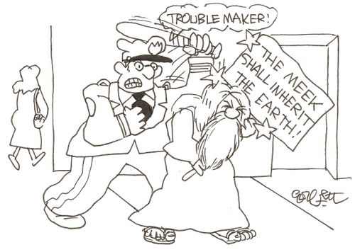 'The meek shall inherit the Earth!'