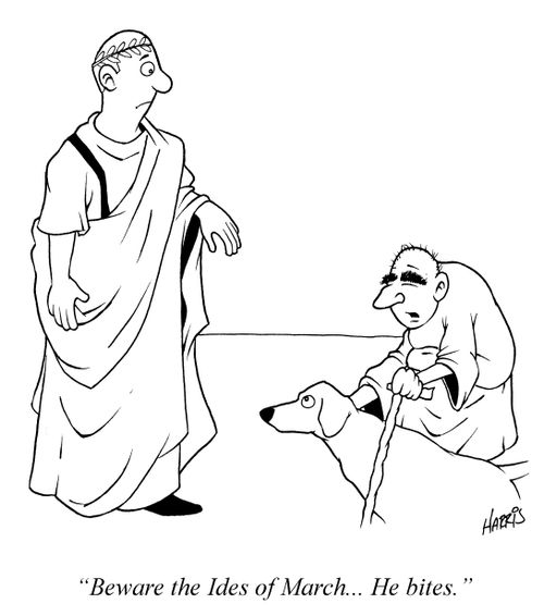 'Beware the Ides of March... He bites.'