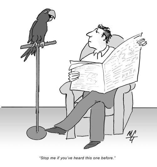 'Stop me if you've heard this one before.'