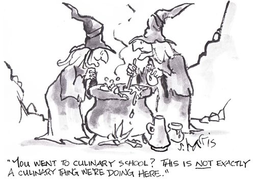 'You went to culinary school?  This is not exactly a culinary thing we're doing here.'