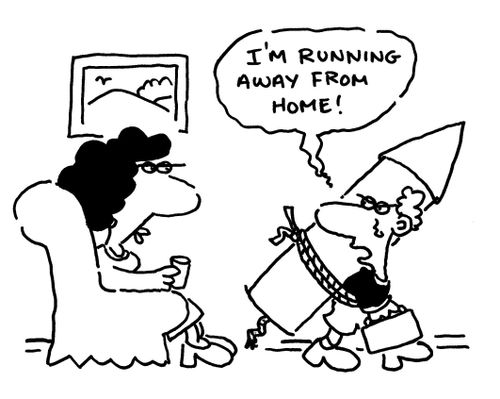 'I'm running away from home.'