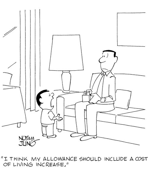 'I think my allowance should include a cost of living increase.'