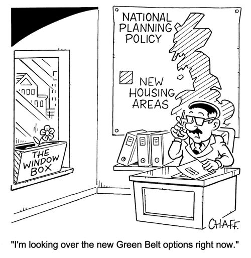 'I'm looking over the new Green Belt options right now.'