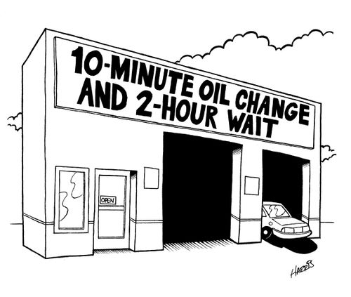 10-Minute Oil Change and 2-Hour Wait.