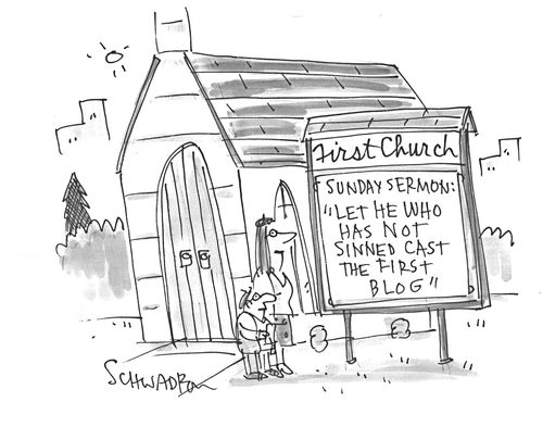 Sunday Sermon: Let he who has not sinned cast the first blog.