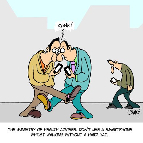 The ministry of Health Advises: Don't use a smartphone whilst walking without a hard hat.
