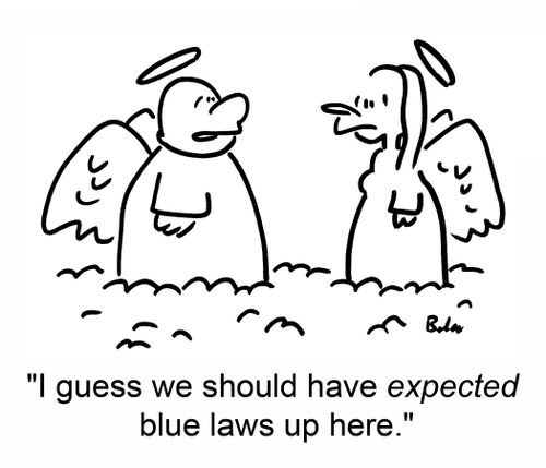 'I guess we should have expected blue laws up here.'