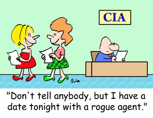 'Don't tell anybody, but I have a date tonight with a rogue agent.'