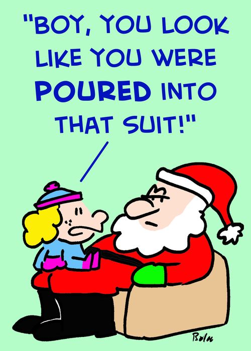 'Boy, you look like you were poured into that suit!'