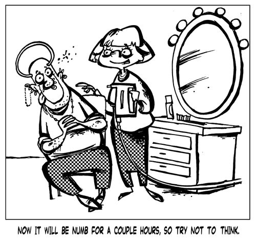 'Now it will be numb for a couple hours, so try not to think.'