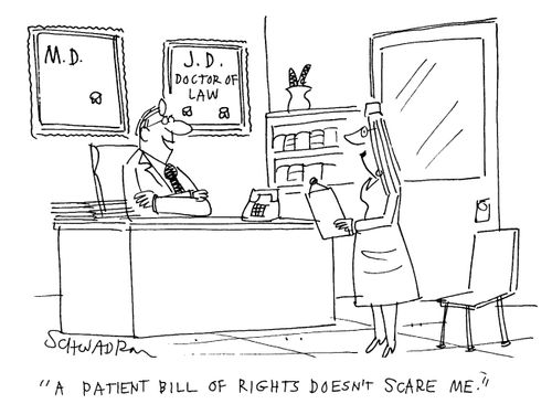 A patient bill of rights doesn't scare me.