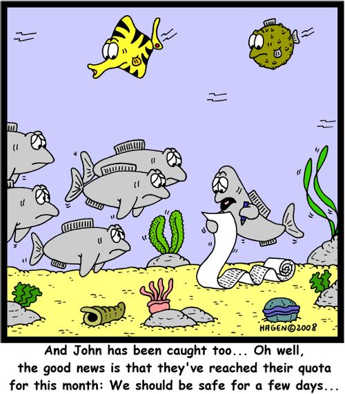 'And John has been caught too... Oh well, the good news is that they've reached their quota for this month: We should be safe for a few days...'