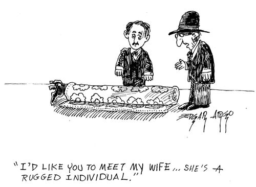 'I'd like you to meet my wife... She's a rugged individual.'
