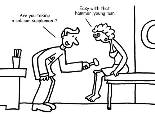 'Are you taking a calcium supplement?'