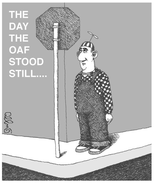 The day the oaf stood still....