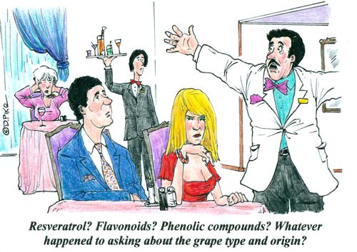 'Resveratrol? Flavonoids? Phenolic compounds? Whatever happened to asking about the grape type and origin?'
