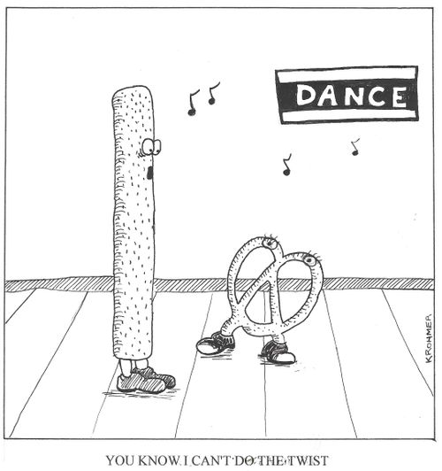 You know I can't do the twist.
