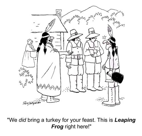 'We did bring a turkey for your feast. This is Leaping Frog right here!'