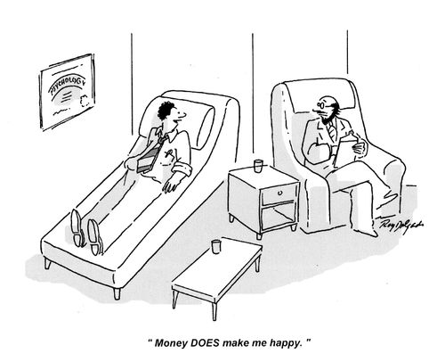 'Money DOES make me happy.'