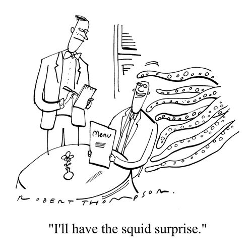 "I'll have the Squid Surprise."