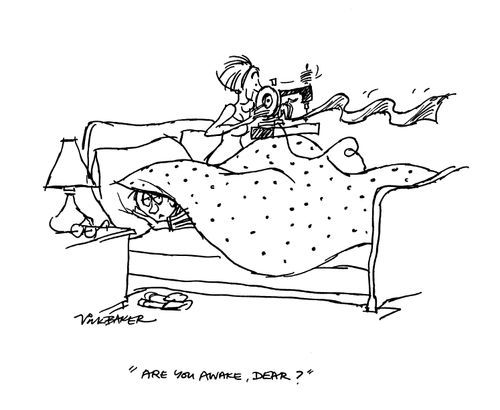 'Are you awake, dear?'