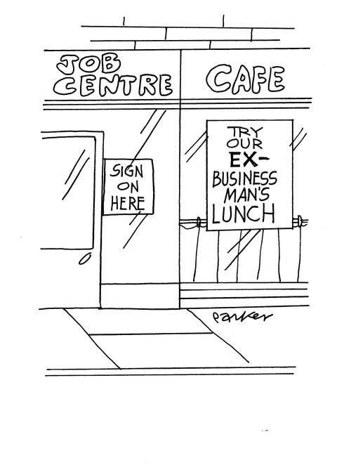 Cafe next to job centre advertising 'ex business man's lunch'.