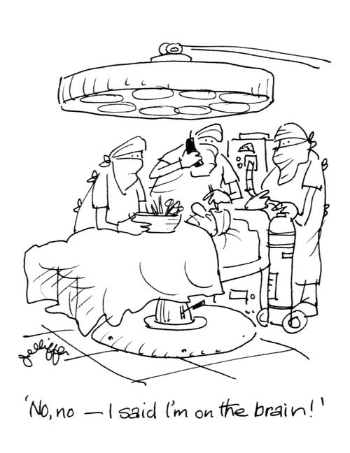 'No, no - I said I'm on the brain!'