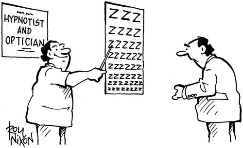 Hypnotist and Optician.