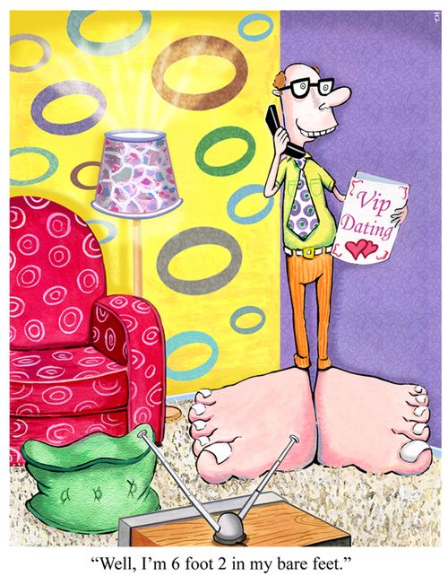 "Well, I'm 6 foot 2 in my bare feet."