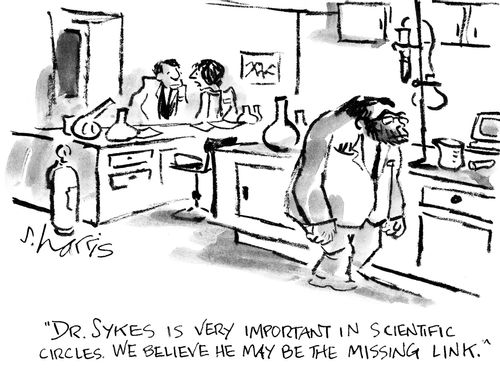'Dr. Sykes is very important is scientific circles.  We believe he may be the missing link.'