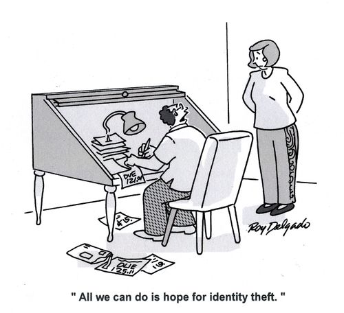 'All we can do is hope for identity theft.'