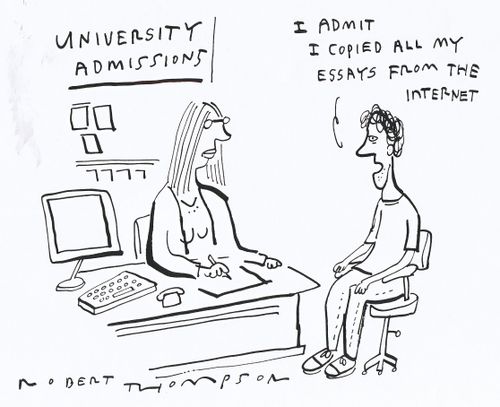 'I admit I copied all my essays from the internet.'