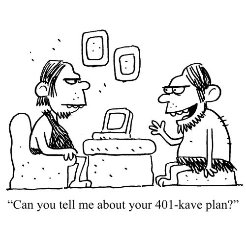 Can you tell me about your 401-kave plan?