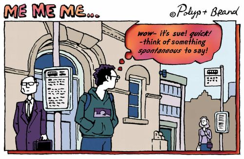 Wow, it's Sue! Think of something spontaneous to say...